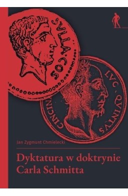 Dyktatura w doktrynie Carla Schmitta