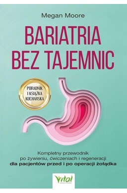 Bariatria bez tajemnic. Kompletny przewodnik...