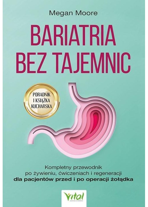 Bariatria bez tajemnic. Kompletny przewodnik...