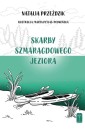 Skarby szmaragdowego jeziora