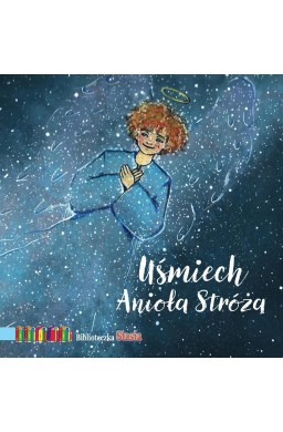 Uśmiech Anioła Stróża
