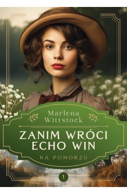 Na Pomorzu T.1 Zanim wróci echo win