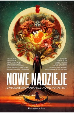 Nowe nadzieje. Zwycięskie opowiadania z Nowej...
