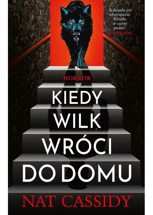 Kiedy wilk wróci do domu