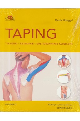 Taping.Techniki, działanie, zastosowanie kliniczne