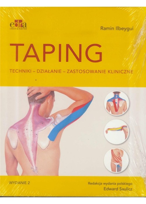 Taping.Techniki, działanie, zastosowanie kliniczne