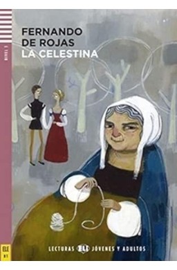 La Celestina. Lekturka uproszczona dla młodzieży..