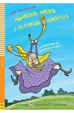 Abuelita Anita y la cuerda amarilla