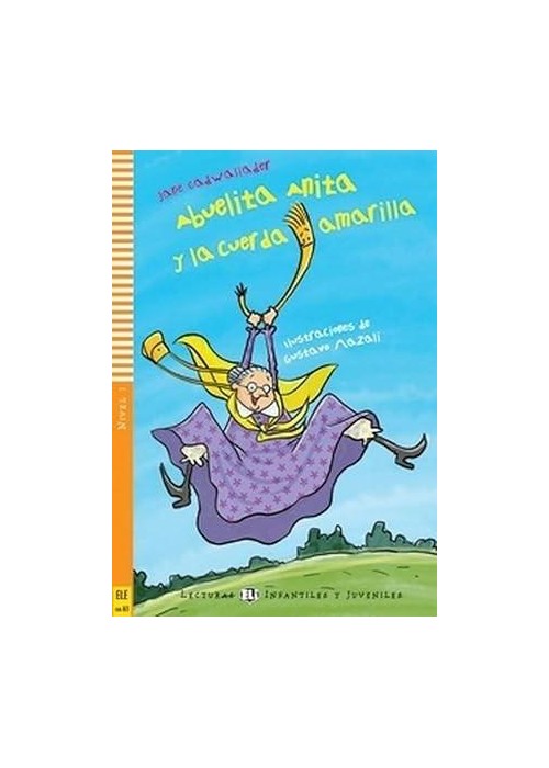 Abuelita Anita y la cuerda amarilla