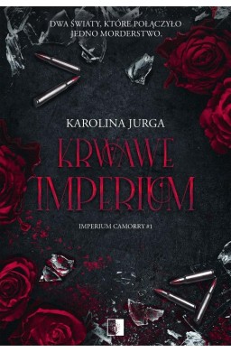 Imperium Camorry T.1 Krwawe imperium