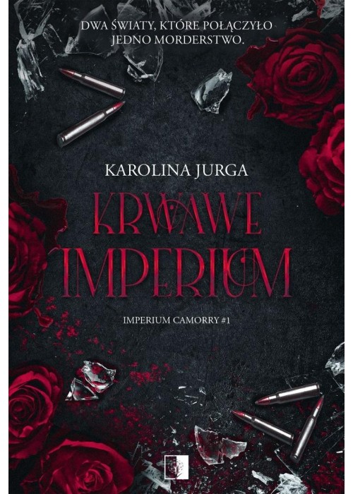 Imperium Camorry T.1 Krwawe imperium