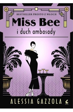 Miss Bee T.3 Miss Bee i duch ambasady