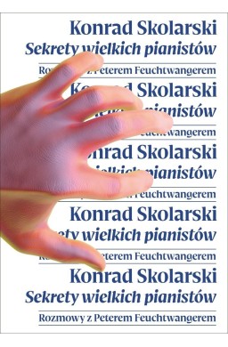 Sekrety wielkich pianistów. Rozmowy z Peterem...