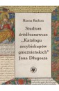 Studium źródłoznawcze "Katalogu arcybiskupów..."