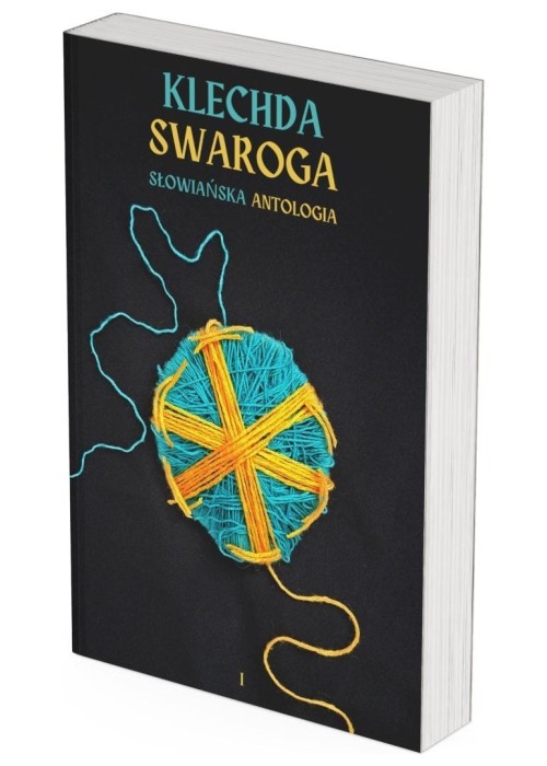 Klechda Swaroga: Słowiańska Antologia