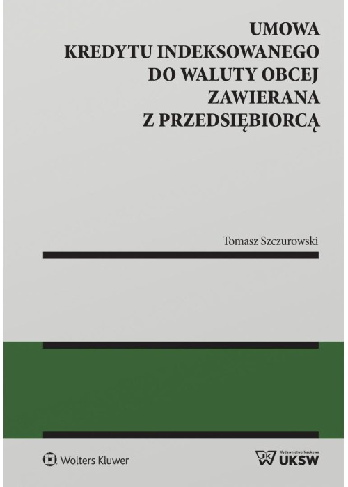 Umowa kredytu indeksowanego do waluty obcej...