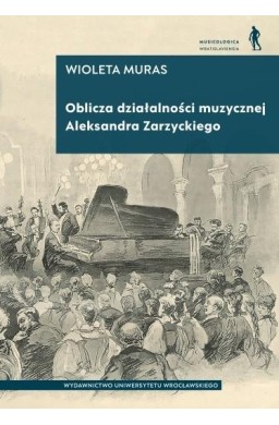 Oblicza działalności muzycznej Aleksandra...