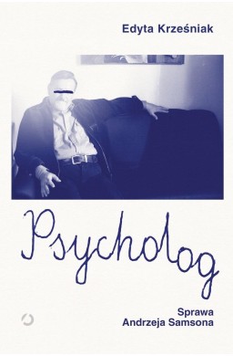 Psycholog. Sprawa Andrzeja Samsona