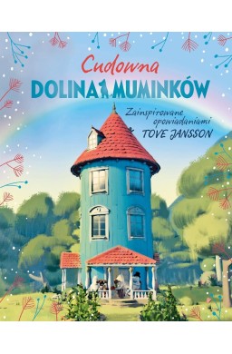 Cudowna Dolina Muminków