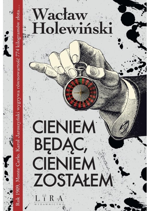 Cieniem będąc, cieniem zostałem