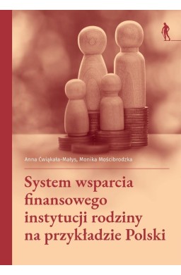 System wsparcia finansowego instytucji rodziny...