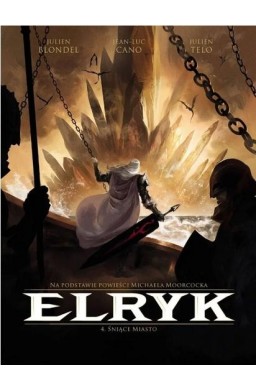 Elryk T.4 Śniące Miasto