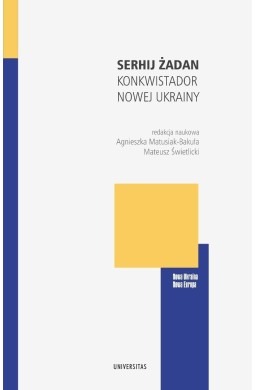 Serhij Żadan: konkwistador nowej Ukrainy