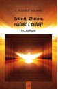 Tchnij, Duchu, radość i pokój! Modlitewnik