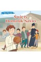 Nasi Patroni). Święty Dominik Savio
