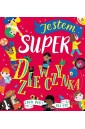Jestem super dziewczynką