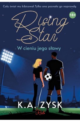 Rising Star. W cieniu jego sławy