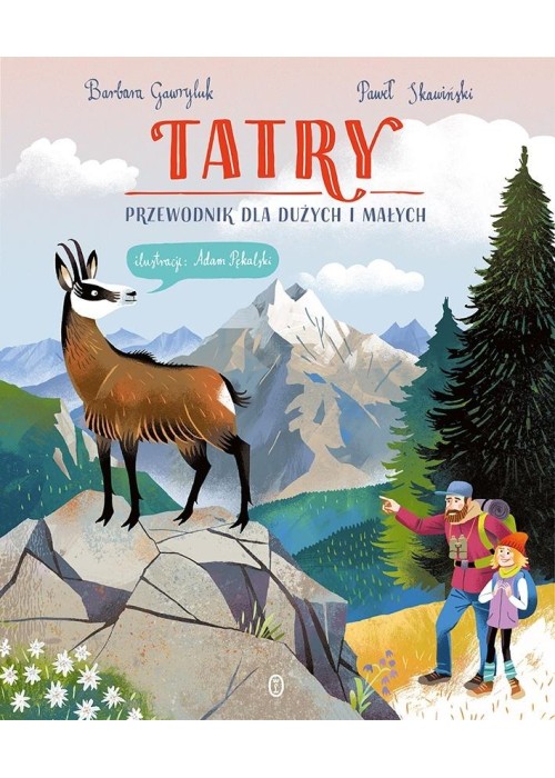 Tatry. Przewodnik dla dużych i małych
