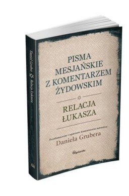 Relacja Łukasza z komentarzem żydowskim