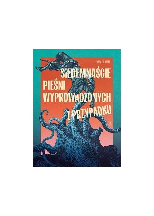 Siedemnaście pieśni wyprowadzonych z przypadku