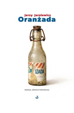 Oranżada. Wersja zremasterowana