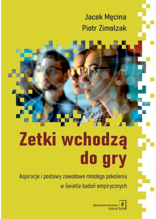 Zetki wchodzą do gry. Aspiracje i postawy...
