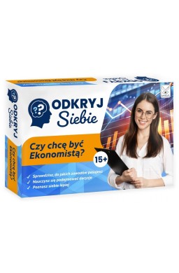 Odkryj Siebie. Czy chcę być Ekonomistą?