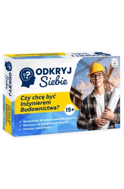 Odkryj Siebie. Czy chcę być Inżynierem Budownictwa