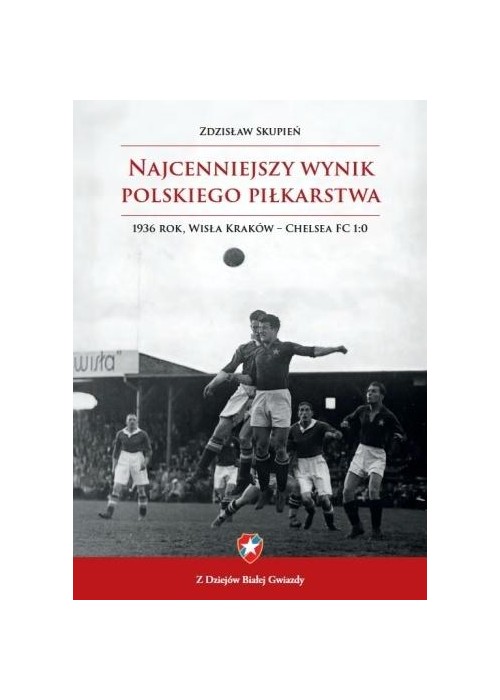 Najcenniejszy wynik polskiego piłkarstwa
