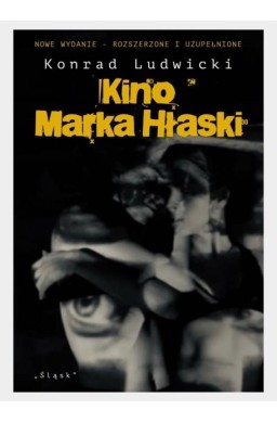 Kino Marka Hłaski w.2 rozszerzone i uzupełnione