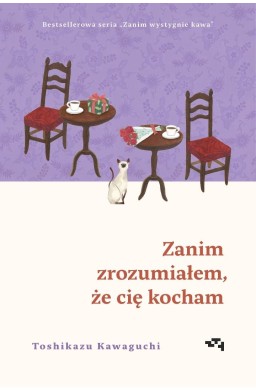 Zanim zrozumiałem, że cię kocham TW