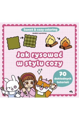 Jak rysować w stylu cozy. Sweet & cozy coloring