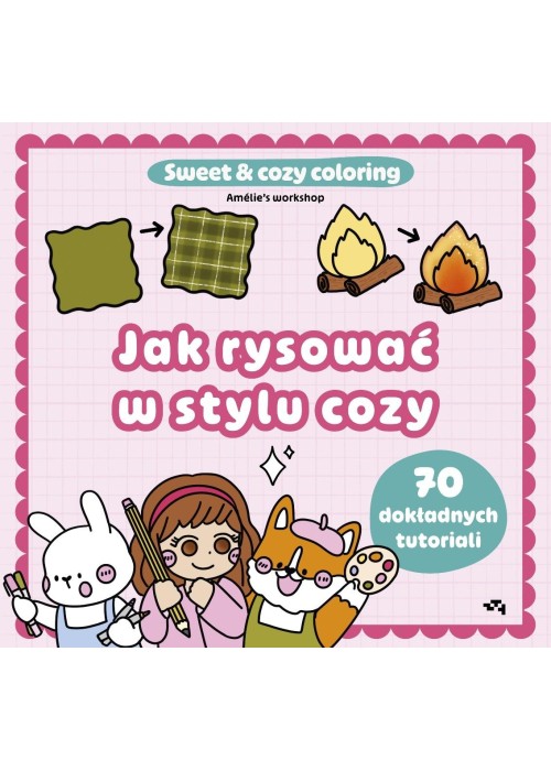 Jak rysować w stylu cozy. Sweet & cozy coloring