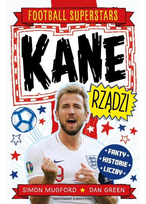Kane rządzi. Football superstars