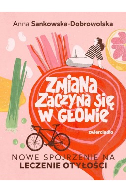 Zmiana zaczyna się w głowie. Nowe spojrzenie na...