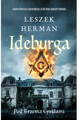Ideburga. Pod trzema cyrklami