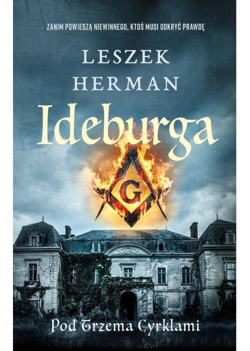 Ideburga. Pod trzema cyrklami
