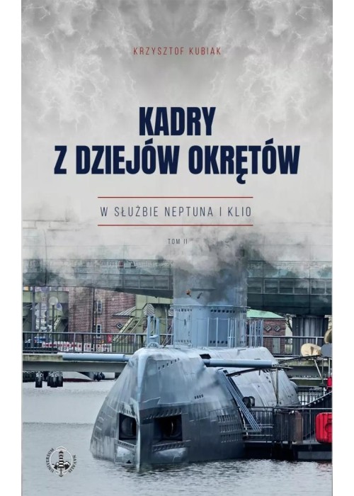 Kadry z dziejów okrętów T.2