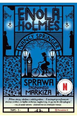 Enola Holmes T.1 Sprawa zaginionego markiza w.4