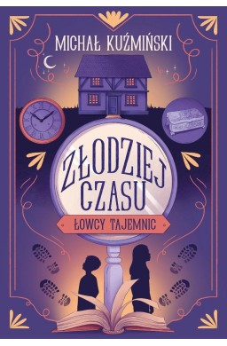 Łowcy Tajemnic. Złodziej czasu